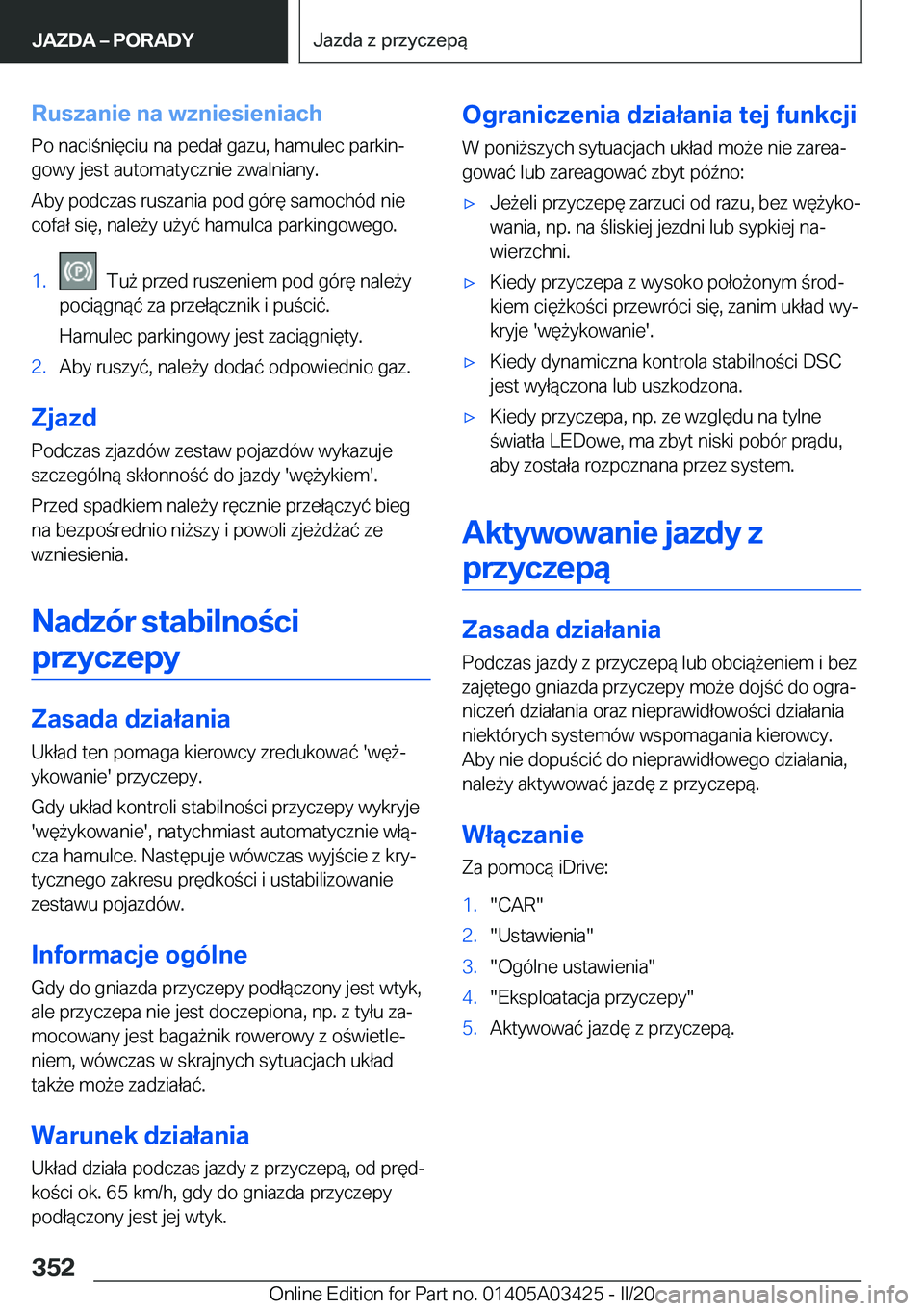 BMW X6 M 2020  Instrukcja obsługi (in Polish) �R�u�s�z�a�n�i�e��n�a��w�z�n�i�e�s�i�e�n�i�a�c�h
�P�o��n�a�c�i�n�i�