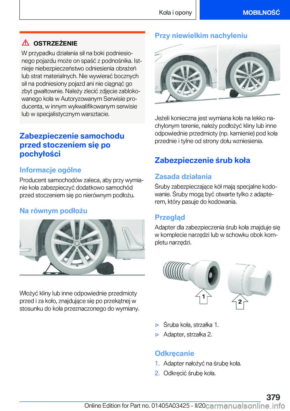 BMW X6 M 2020  Instrukcja obsługi (in Polish) �O�S�T�R�Z�E8�E�N�I�E
�W��p�r�z�y�p�a�d�k�u��d�z�i�a�ł�a�n�i�a��s�i�ł��n�a��b�o�k�i��p�o�d�n�i�e�s�i�oj �n�e�g�o��p�o�j�a�z�d�u��m�o9�e��o�n��s�p�a�