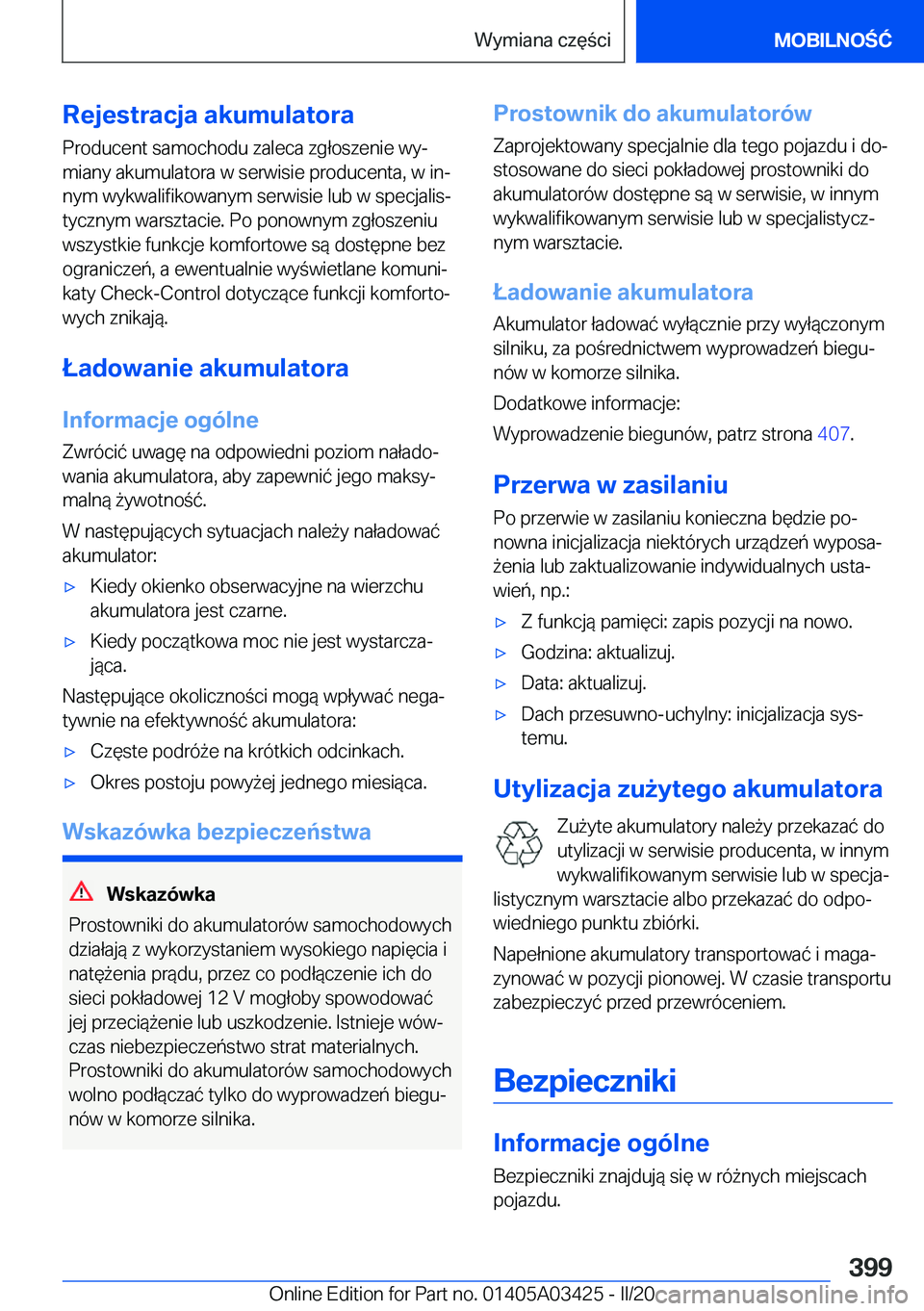 BMW X6 M 2020  Instrukcja obsługi (in Polish) �R�e�j�e�s�t�r�a�c�j�a��a�k�u�m�u�l�a�t�o�r�a
�P�r�o�d�u�c�e�n�t��s�a�m�o�c�h�o�d�u��z�a�l�e�c�a��z�g�ł�o�s�z�e�n�i�e��w�yj �m�i�a�n�y��a�k�u�m�u�l�a�t�o�r�a��w��s�e�r�w�i�s�i�e��p�r�o�d�u�