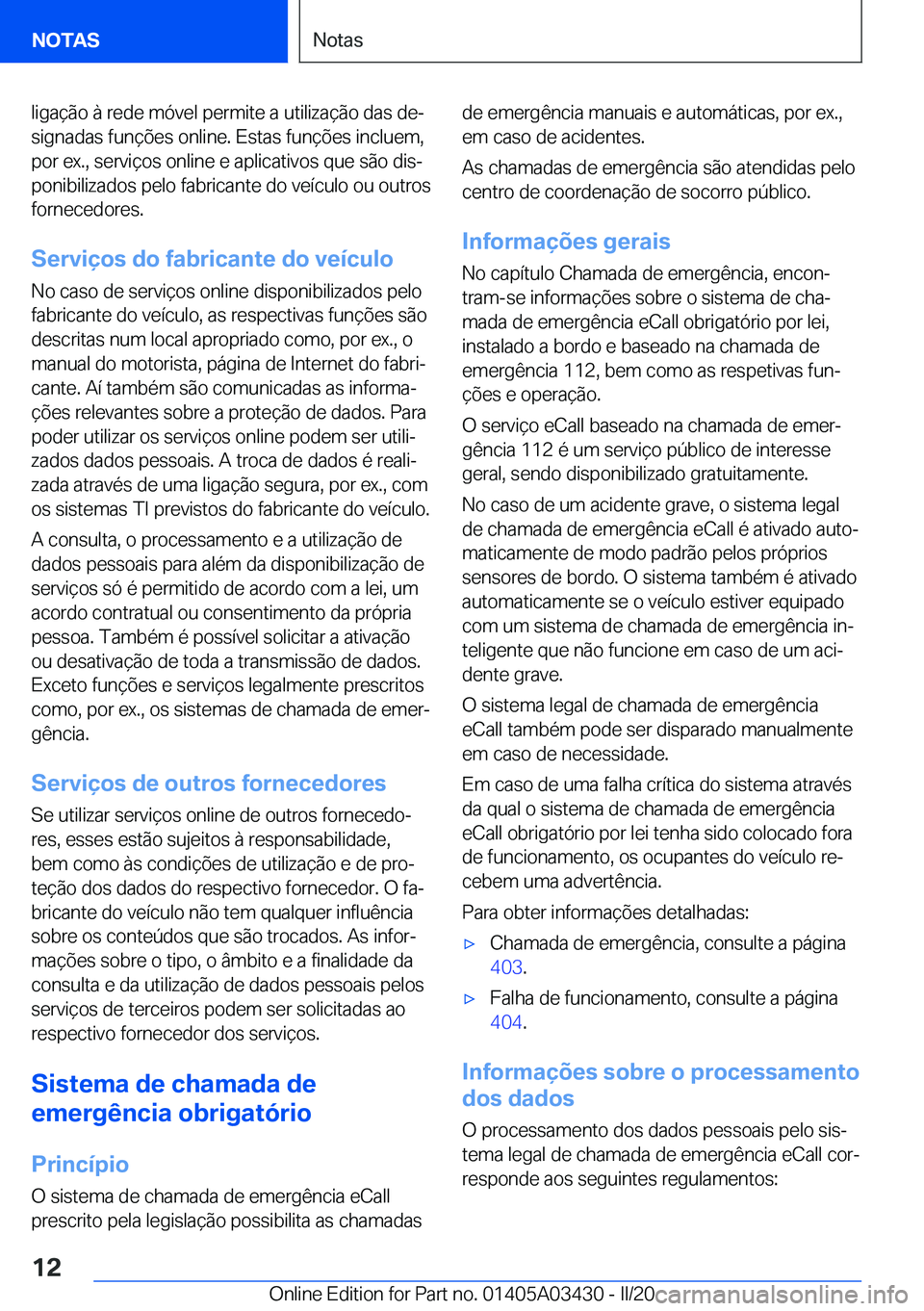 BMW X6 M 2020  Manual do condutor (in Portuguese) �l�i�g�a�