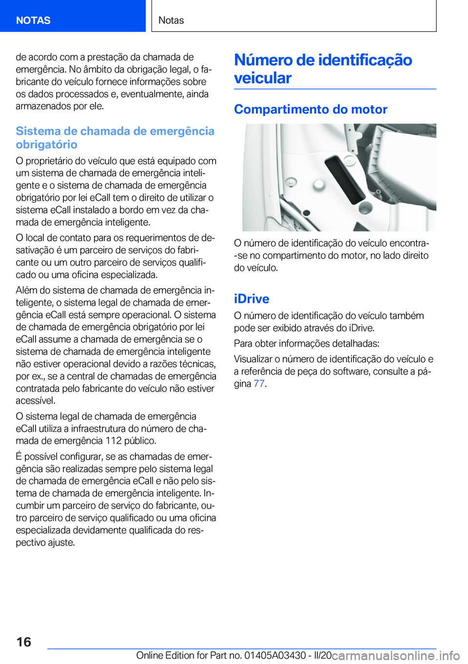 BMW X6 M 2020  Manual do condutor (in Portuguese) �d�e��a�c�o�r�d�o��c�o�m��a��p�r�e�s�t�a�