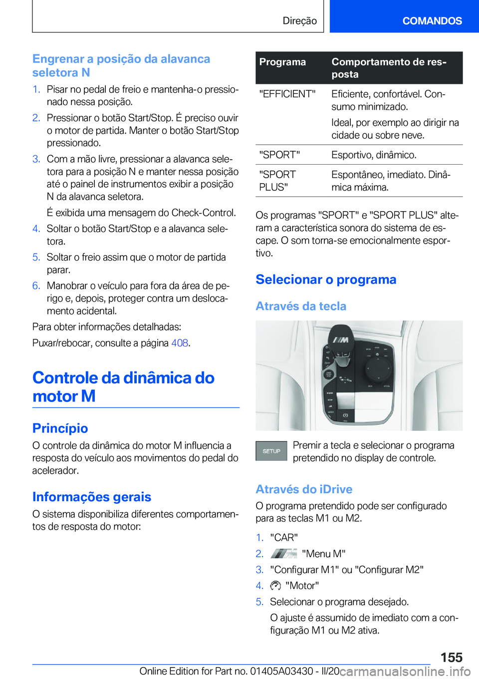 BMW X6 M 2020  Manual do condutor (in Portuguese) �E�n�g�r�e�n�a�r��a��p�o�s�i�