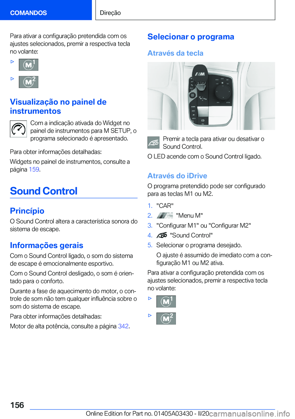 BMW X6 M 2020  Manual do condutor (in Portuguese) �P�a�r�a��a�t�i�v�a�r��a��c�o�n�f�i�g�u�r�a�