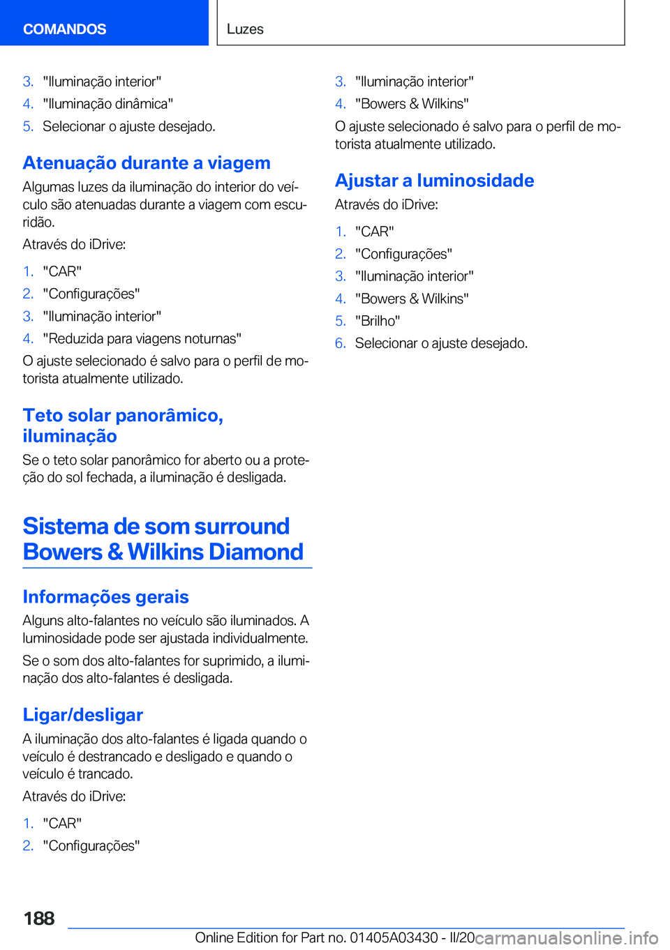 BMW X6 M 2020  Manual do condutor (in Portuguese) �3�.��I�l�u�m�i�n�a�
