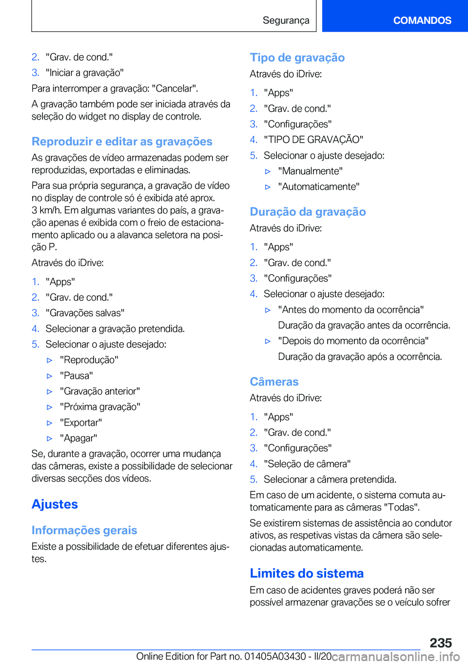BMW X6 M 2020  Manual do condutor (in Portuguese) �2�.��G�r�a�v�.��d�e��c�o�n�d�.��3�.��I�n�i�c�i�a�r��a��g�r�a�v�a�