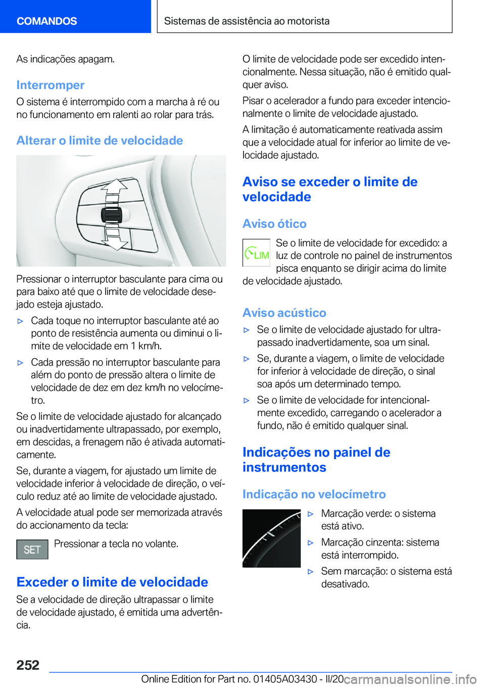 BMW X6 M 2020  Manual do condutor (in Portuguese) �A�s��i�n�d�i�c�a�