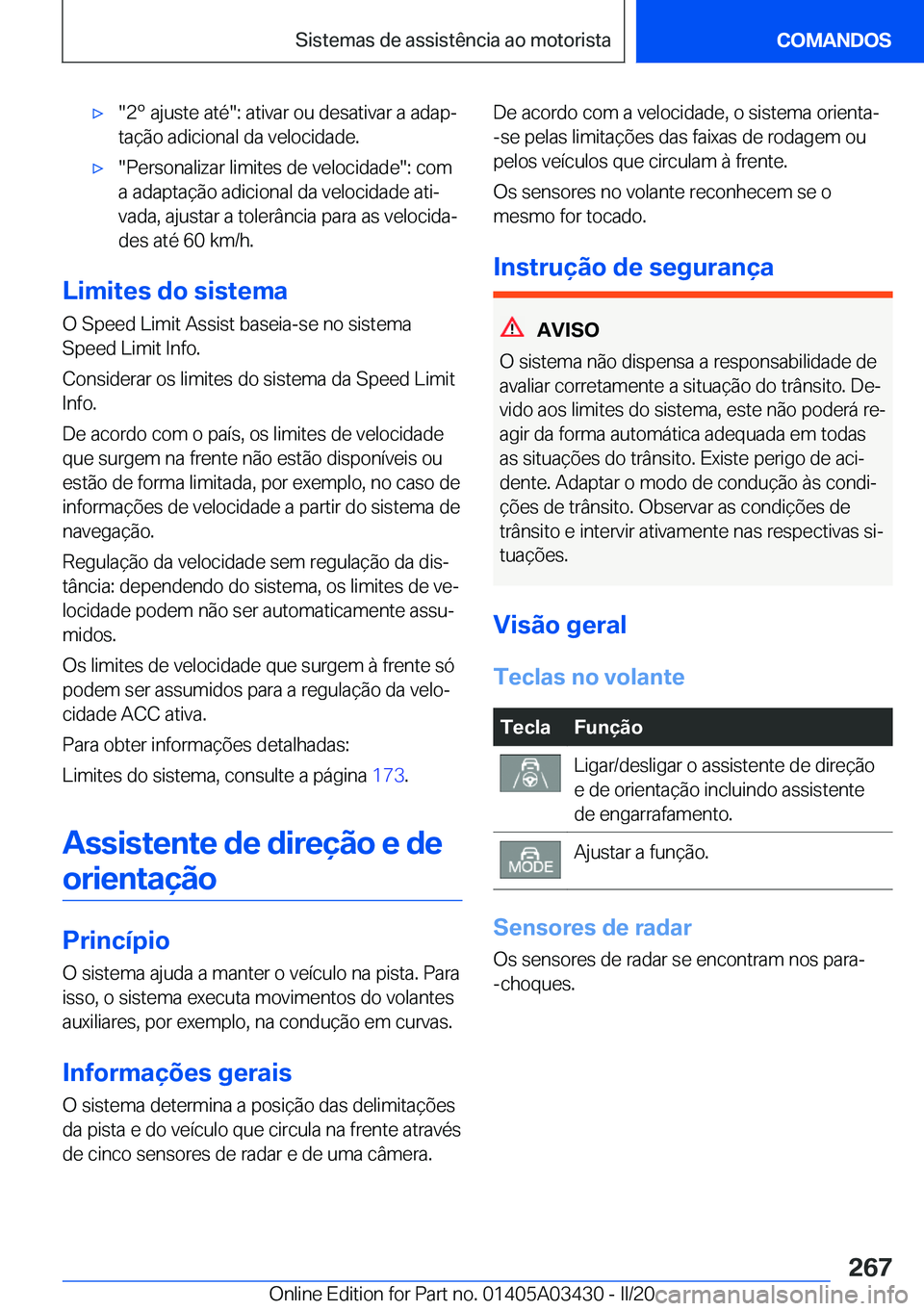 BMW X6 M 2020  Manual do condutor (in Portuguese) 'x��2�z��a�j�u�s�t�e��a�t�é��:��a�t�i�v�a�r��o�u��d�e�s�a�t�i�v�a�r��a��a�d�a�pª
�t�a�