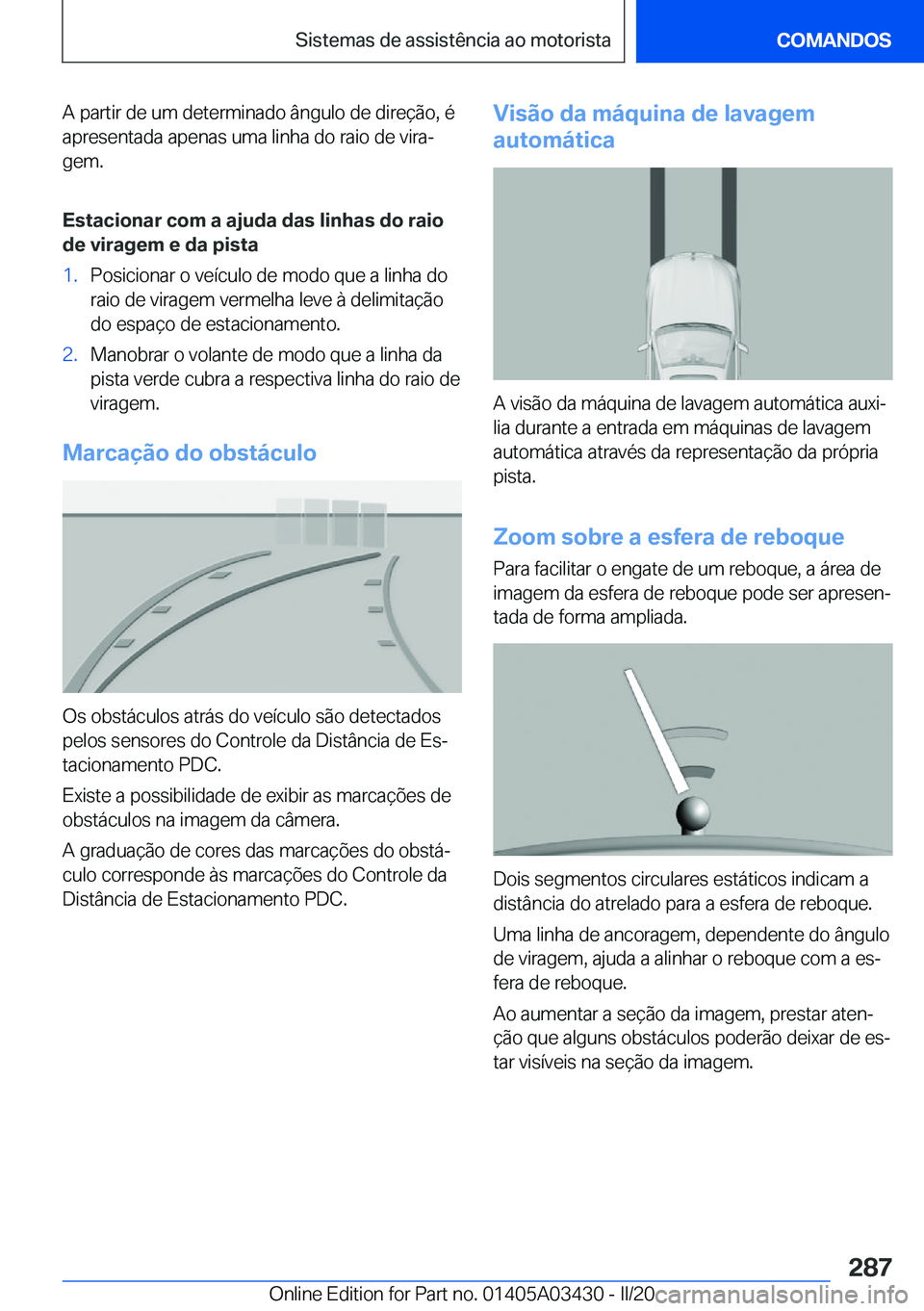 BMW X6 M 2020  Manual do condutor (in Portuguese) �A��p�a�r�t�i�r��d�e��u�m��d�e�t�e�r�m�i�n�a�d�o��â�n�g�u�l�o��d�e��d�i�r�e�