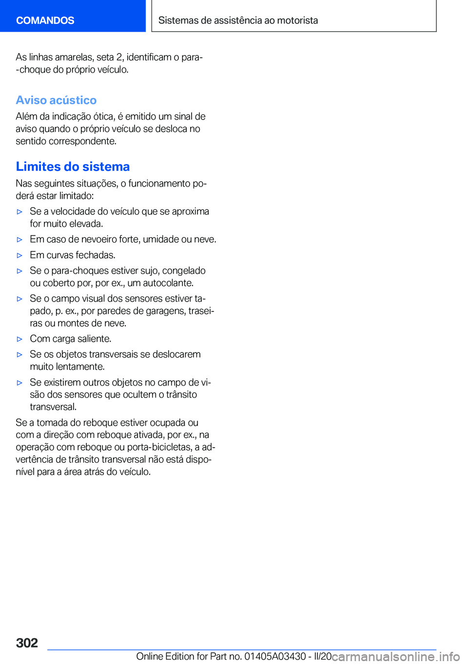 BMW X6 M 2020  Manual do condutor (in Portuguese) �A�s��l�i�n�h�a�s��a�m�a�r�e�l�a�s�,��s�e�t�a��2�,��i�d�e�n�t�i�f�i�c�a�m��o��p�a�r�a�-�-�c�h�o�q�u�e��d�o��p�r�ó�p�r�i�o��v�e�