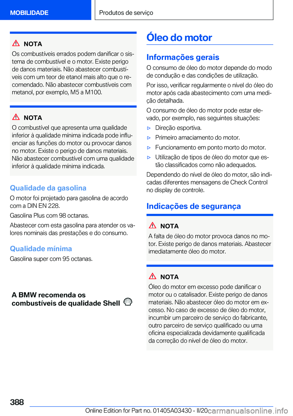 BMW X6 M 2020  Manual do condutor (in Portuguese) �N�O�T�A
�O�s��c�o�m�b�u�s�t�