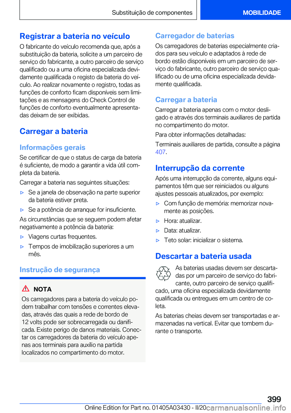 BMW X6 M 2020  Manual do condutor (in Portuguese) �R�e�g�i�s�t�r�a�r��a��b�a�t�e�r�i�a��n�o��v�e�