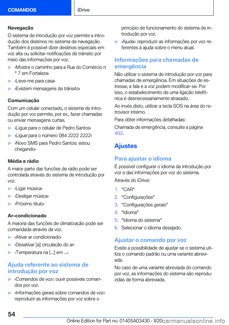 BMW X6 M 2020  Manual do condutor (in Portuguese) �N�a�v�e�g�a�