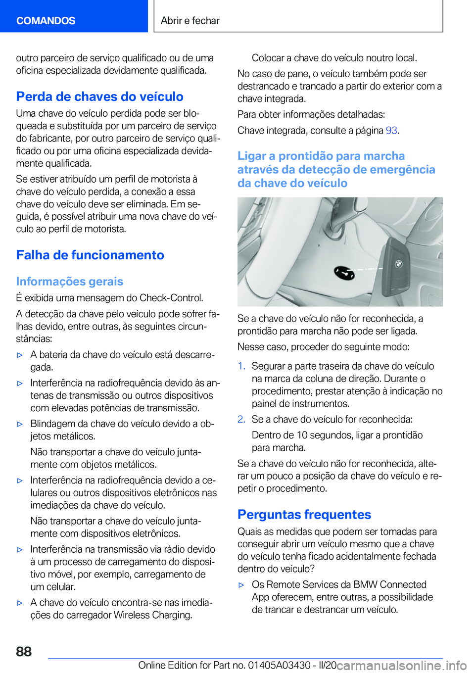 BMW X6 M 2020  Manual do condutor (in Portuguese) �o�u�t�r�o��p�a�r�c�e�i�r�o��d�e��s�e�r�v�i�