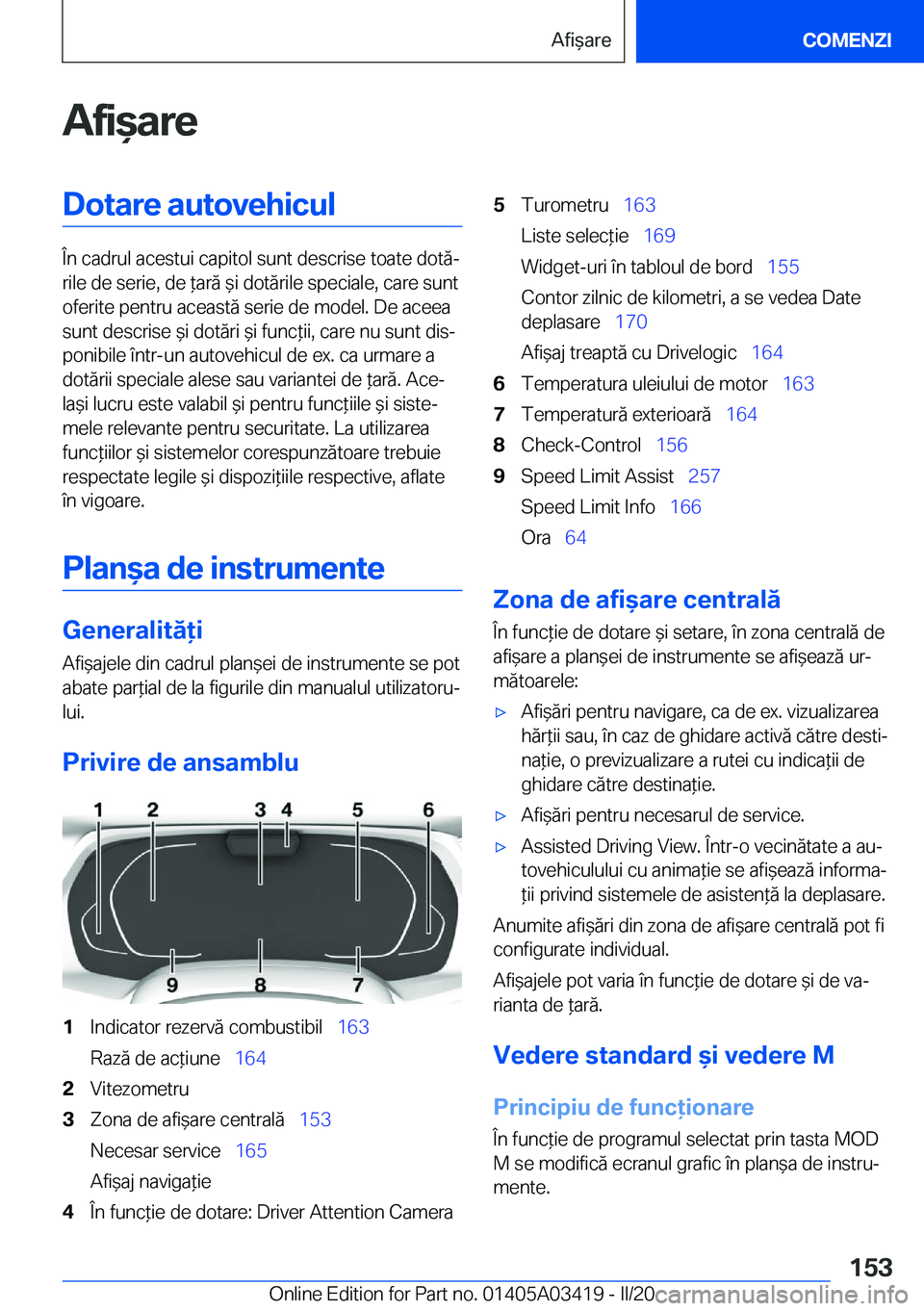 BMW X6 M 2020  Ghiduri De Utilizare (in Romanian) �A�f�i&�a�r�e�D�o�t�a�r�e��a�u�t�o�v�e�h�i�c�u�l
�