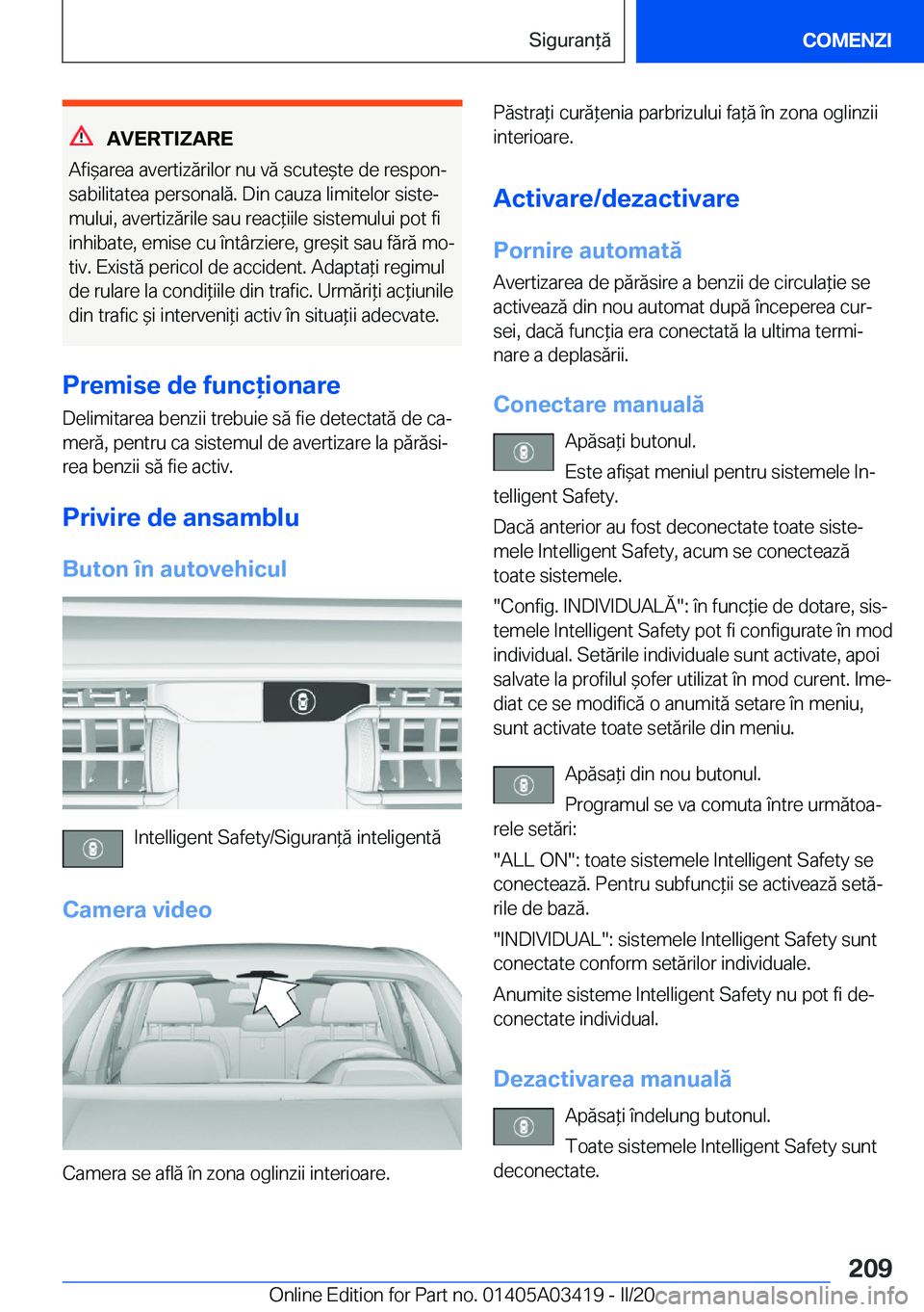 BMW X6 M 2020  Ghiduri De Utilizare (in Romanian) �A�V�E�R�T�I�Z�A�R�E
�A�f�i&�a�r�e�a��a�v�e�r�t�i�z�ă�r�i�l�o�r��n�u��v�ă��s�c�u�t�e&�t�e��d�e��r�e�s�p�o�nj �s�a�b�i�l�i�t�a�t�e�a��p�e�r�s�o�n�a�l�ă�.��D�i�n��c�a�u�z�a��l�i�m�i�t�e�
