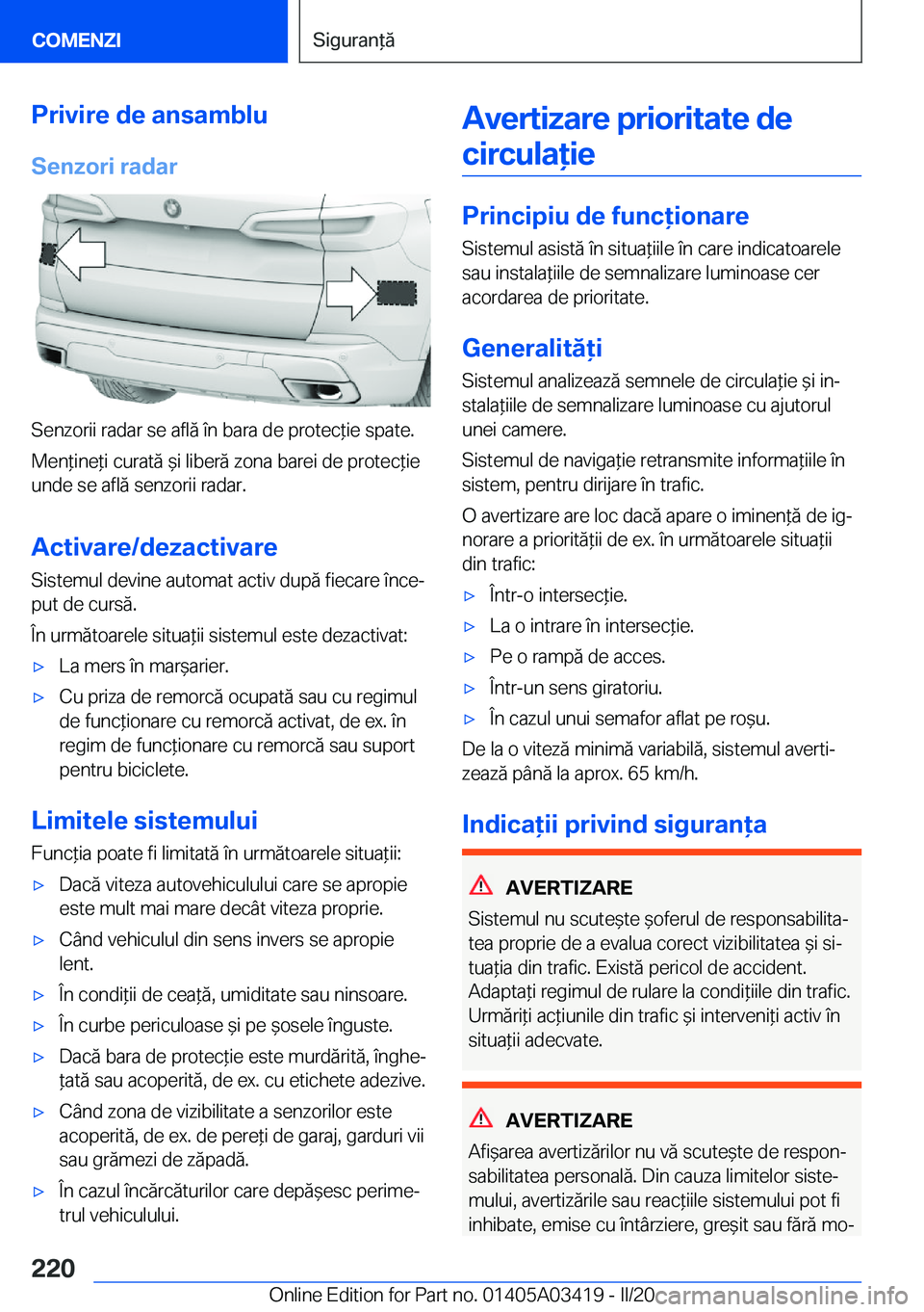 BMW X6 M 2020  Ghiduri De Utilizare (in Romanian) �P�r�i�v�i�r�e��d�e��a�n�s�a�m�b�l�u
�S�e�n�z�o�r�i��r�a�d�a�r
�S�e�n�z�o�r�i�i��r�a�d�a�r��s�e��a�f�l�ă��