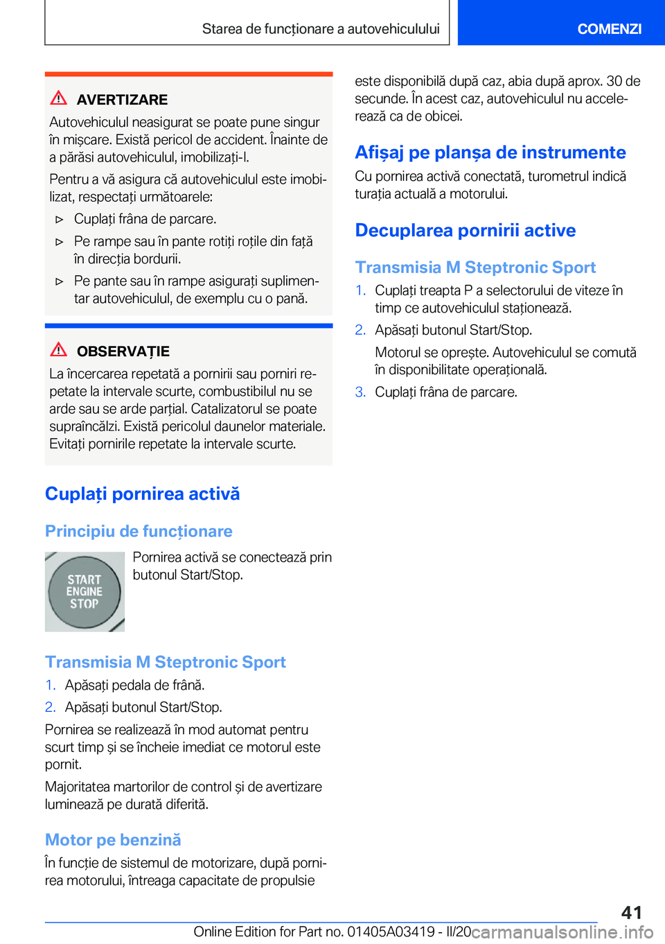 BMW X6 M 2020  Ghiduri De Utilizare (in Romanian) �A�V�E�R�T�I�Z�A�R�E
�A�u�t�o�v�e�h�i�c�u�l�u�l��n�e�a�s�i�g�u�r�a�t��s�e��p�o�a�t�e��p�u�n�e��s�i�n�g�u�r
�