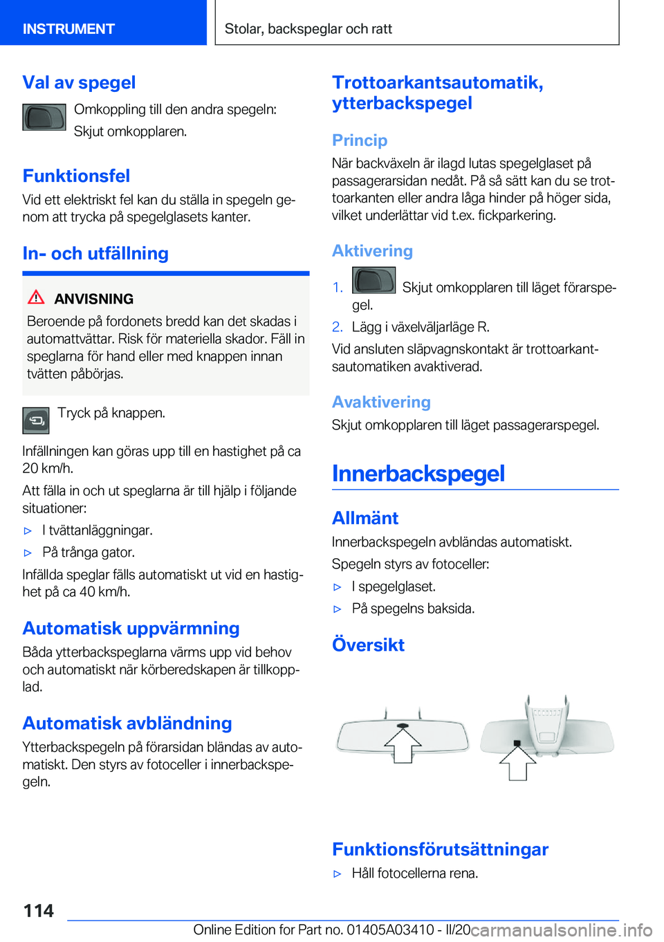 BMW X6 M 2020  InstruktionsbÖcker (in Swedish) �V�a�l��a�v��s�p�e�g�e�l�O�m�k�o�p�p�l�i�n�g��t�i�l�l��d�e�n��a�n�d�r�a��s�p�e�g�e�l�n�:
�S�k�j�u�t��o�m�k�o�p�p�l�a�r�e�n�.
�F�u�n�k�t�i�o�n�s�f�e�l �V�i�d��e�t�t��e�l�e�k�t�r�i�s�k�t��f�e�