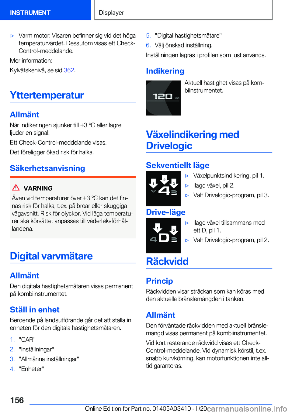 BMW X6 M 2020  InstruktionsbÖcker (in Swedish) 'x�V�a�r�m��m�o�t�o�r�:��V�i�s�a�r�e�n��b�e�f�i�n�n�e�r��s�i�g��v�i�d��d�e�t��h�