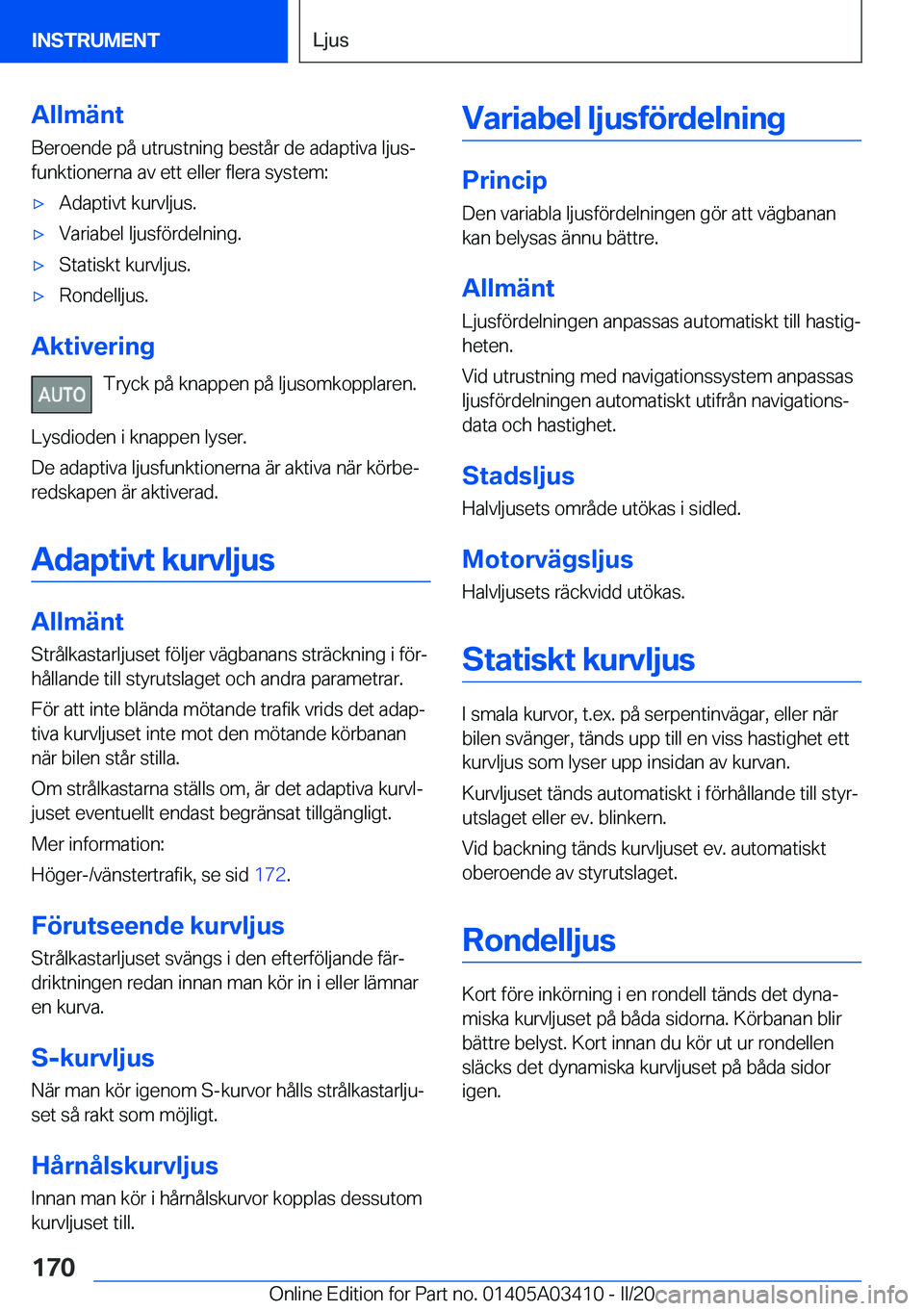 BMW X6 M 2020  InstruktionsbÖcker (in Swedish) �A�l�l�m�ä�n�t
�B�e�r�o�e�n�d�e��p�å��u�t�r�u�s�t�n�i�n�g��b�e�s�t�å�r��d�e��a�d�a�p�t�i�v�a��l�j�u�sj
�f�u�n�k�t�i�o�n�e�r�n�a��a�v��e�t�t��e�l�l�e�r��f�l�e�r�a��s�y�s�t�e�m�:'x�A�