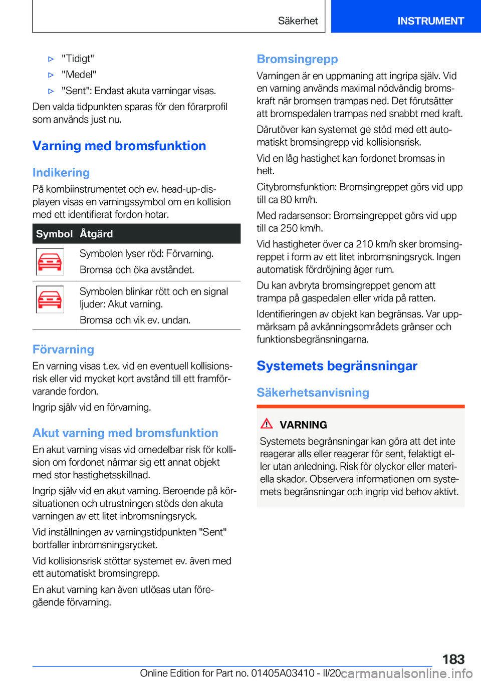 BMW X6 M 2020  InstruktionsbÖcker (in Swedish) 'x��T�i�d�i�g�t�'x��M�e�d�e�l�'x��S�e�n�t��:��E�n�d�a�s�t��a�k�u�t�a��v�a�r�n�i�n�g�a�r��v�i�s�a�s�.
�D�e�n��v�a�l�d�a��t�i�d�p�u�n�k�t�e�n��s�p�a�r�a�s��f�