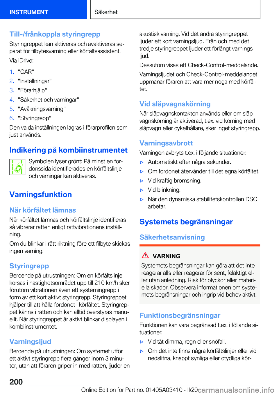BMW X6 M 2020  InstruktionsbÖcker (in Swedish) �T�i�l�l�-�/�f�r�å�n�k�o�p�p�l�a��s�t�y�r�i�n�g�r�e�p�p
�S�t�y�r�i�n�g�r�e�p�p�e�t��k�a�n��a�k�t�i�v�e�r�a�s��o�c�h��a�v�a�k�t�i�v�e�r�a�s��s�ej
�p�a�r�a�t��f�