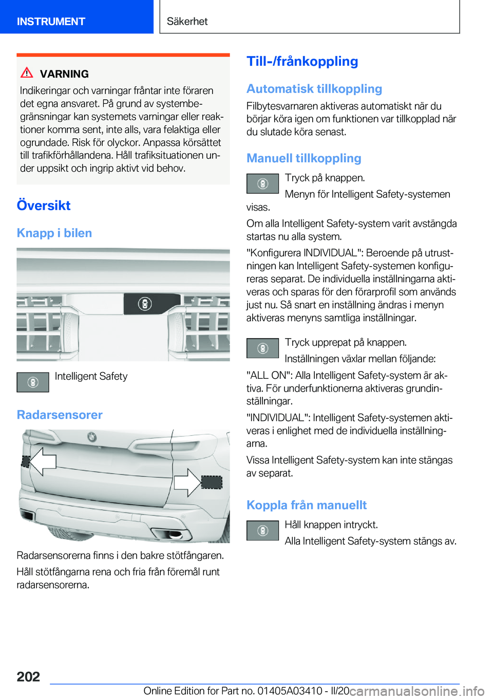 BMW X6 M 2020  InstruktionsbÖcker (in Swedish) �V�A�R�N�I�N�G
�I�n�d�i�k�e�r�i�n�g�a�r��o�c�h��v�a�r�n�i�n�g�a�r��f�r�å�n�t�a�r��i�n�t�e��f�