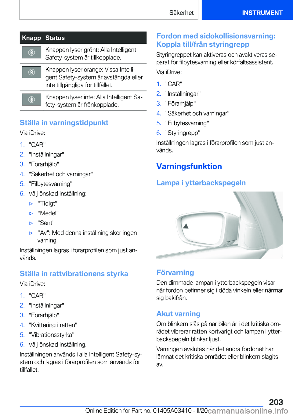 BMW X6 M 2020  InstruktionsbÖcker (in Swedish) �K�n�a�p�p�S�t�a�t�u�s�K�n�a�p�p�e�n��l�y�s�e�r��g�r�