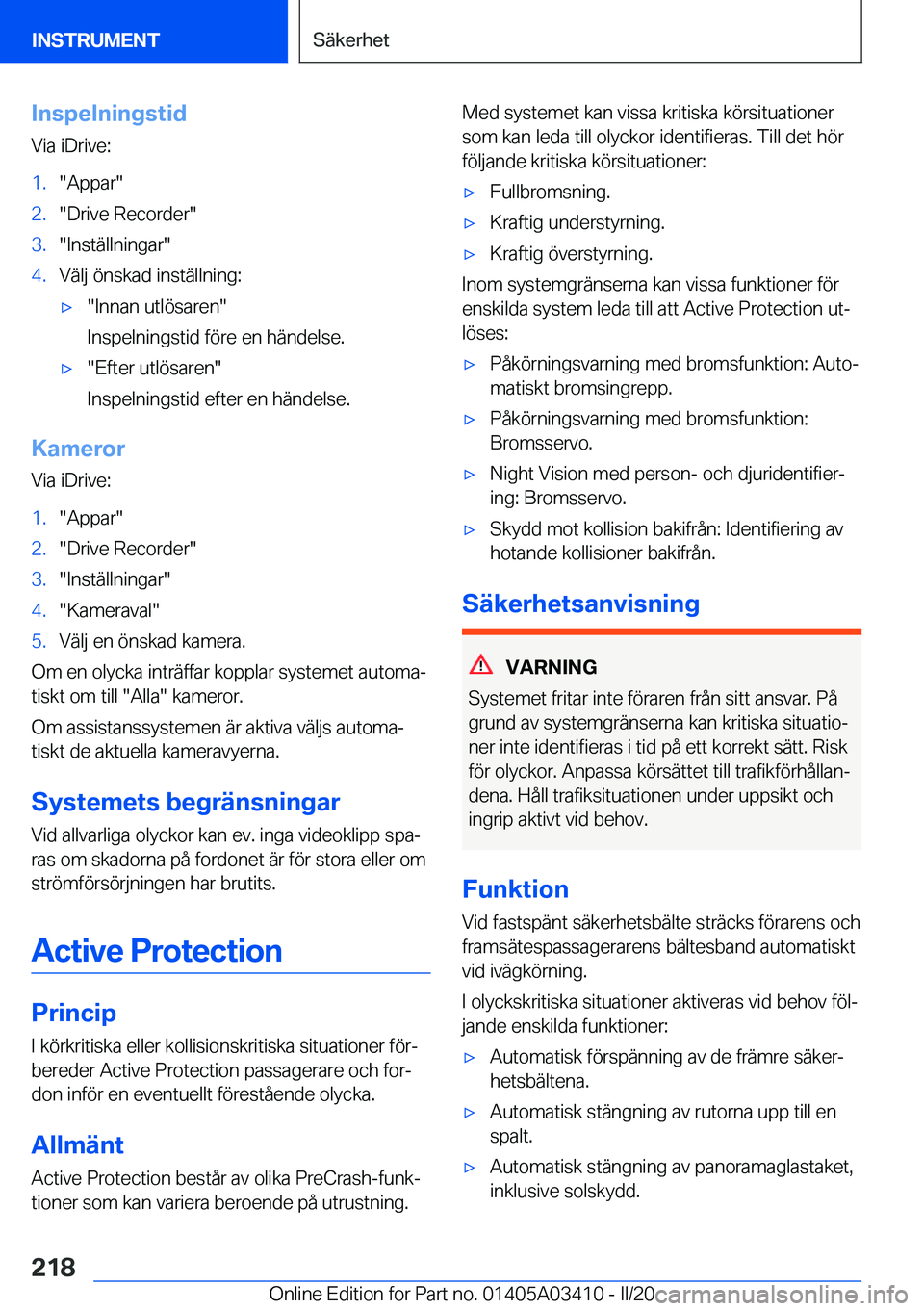BMW X6 M 2020  InstruktionsbÖcker (in Swedish) �I�n�s�p�e�l�n�i�n�g�s�t�i�d
�V�i�a��i�D�r�i�v�e�:�1�.��A�p�p�a�r��2�.��D�r�i�v�e��R�e�c�o�r�d�e�r��3�.��I�n�s�t�ä�l�l�n�i�n�g�a�r��4�.�V�ä�l�j��