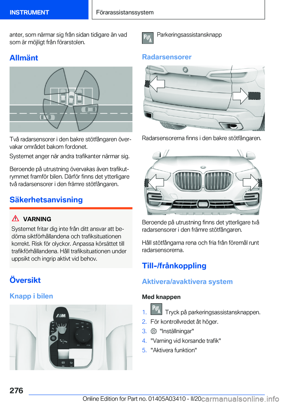 BMW X6 M 2020  InstruktionsbÖcker (in Swedish) �a�n�t�e�r�,��s�o�m��n�ä�r�m�a�r��s�i�g��f�r�å�n��s�i�d�a�n��t�i�d�i�g�a�r�e��ä�n��v�a�d
�s�o�m��ä�r��m�