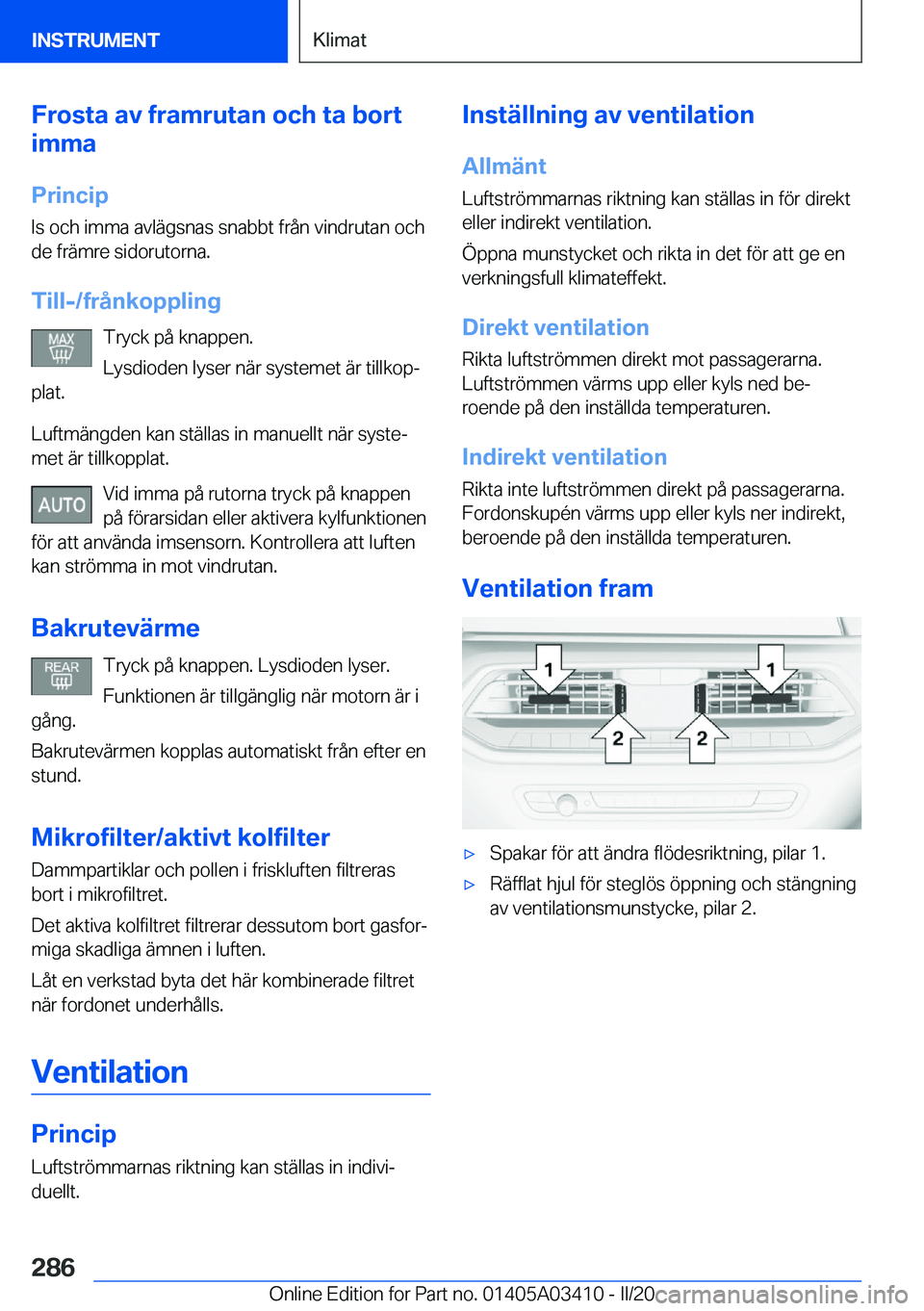 BMW X6 M 2020  InstruktionsbÖcker (in Swedish) �F�r�o�s�t�a��a�v��f�r�a�m�r�u�t�a�n��o�c�h��t�a��b�o�r�t
�i�m�m�a
�P�r�i�n�c�i�p �I�s��o�c�h��i�m�m�a��a�v�l�ä�g�s�n�a�s��s�n�a�b�b�t��f�r�å�n��v�i�n�d�r�u�t�a�n��o�c�h
�d�e��f�r�ä�m�