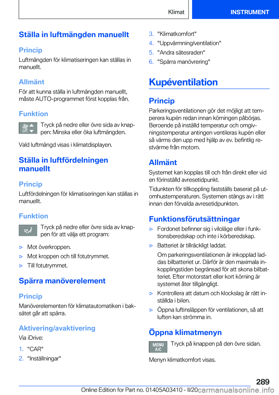 BMW X6 M 2020  InstruktionsbÖcker (in Swedish) �S�t�ä�l�l�a��i�n��l�u�f�t�m�ä�n�g�d�e�n��m�a�n�u�e�l�l�t�P�r�i�n�c�i�p
�L�u�f�t�m�ä�n�g�d�e�n��f�