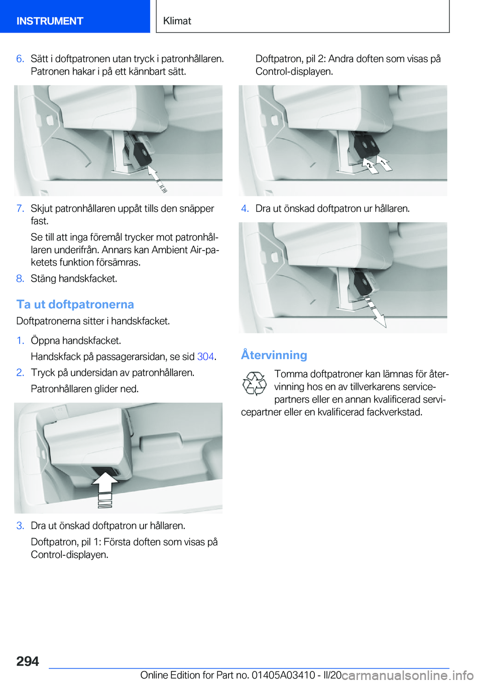 BMW X6 M 2020  InstruktionsbÖcker (in Swedish) �6�.�S�ä�t�t��i��d�o�f�t�p�a�t�r�o�n�e�n��u�t�a�n��t�r�y�c�k��i��p�a�t�r�o�n�h�å�l�l�a�r�e�n�.
�P�a�t�r�o�n�e�n��h�a�k�a�r��i��p�å��e�t�t��k�ä�n�n�b�a�r�t��s�ä�t�t�.�7�.�S�k�j�u�t��p