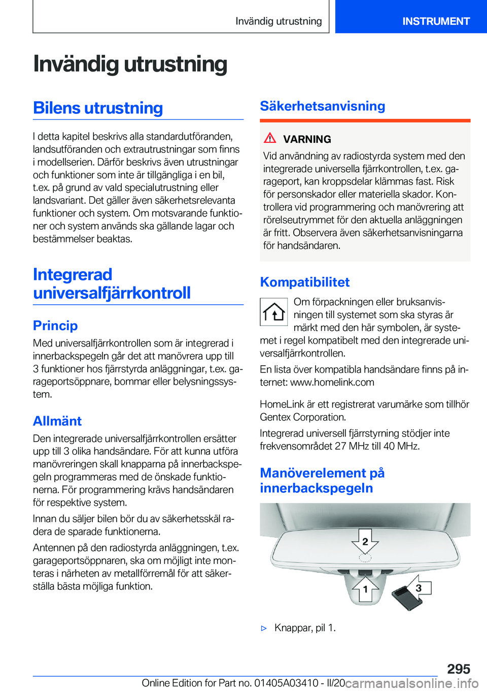 BMW X6 M 2020  InstruktionsbÖcker (in Swedish) �I�n�v�ä�n�d�i�g��u�t�r�u�s�t�n�i�n�g�B�i�l�e�n�s��u�t�r�u�s�t�n�i�n�g
�I��d�e�t�t�a��k�a�p�i�t�e�l��b�e�s�k�r�i�v�s��a�l�l�a��s�t�a�n�d�a�r�d�u�t�f�