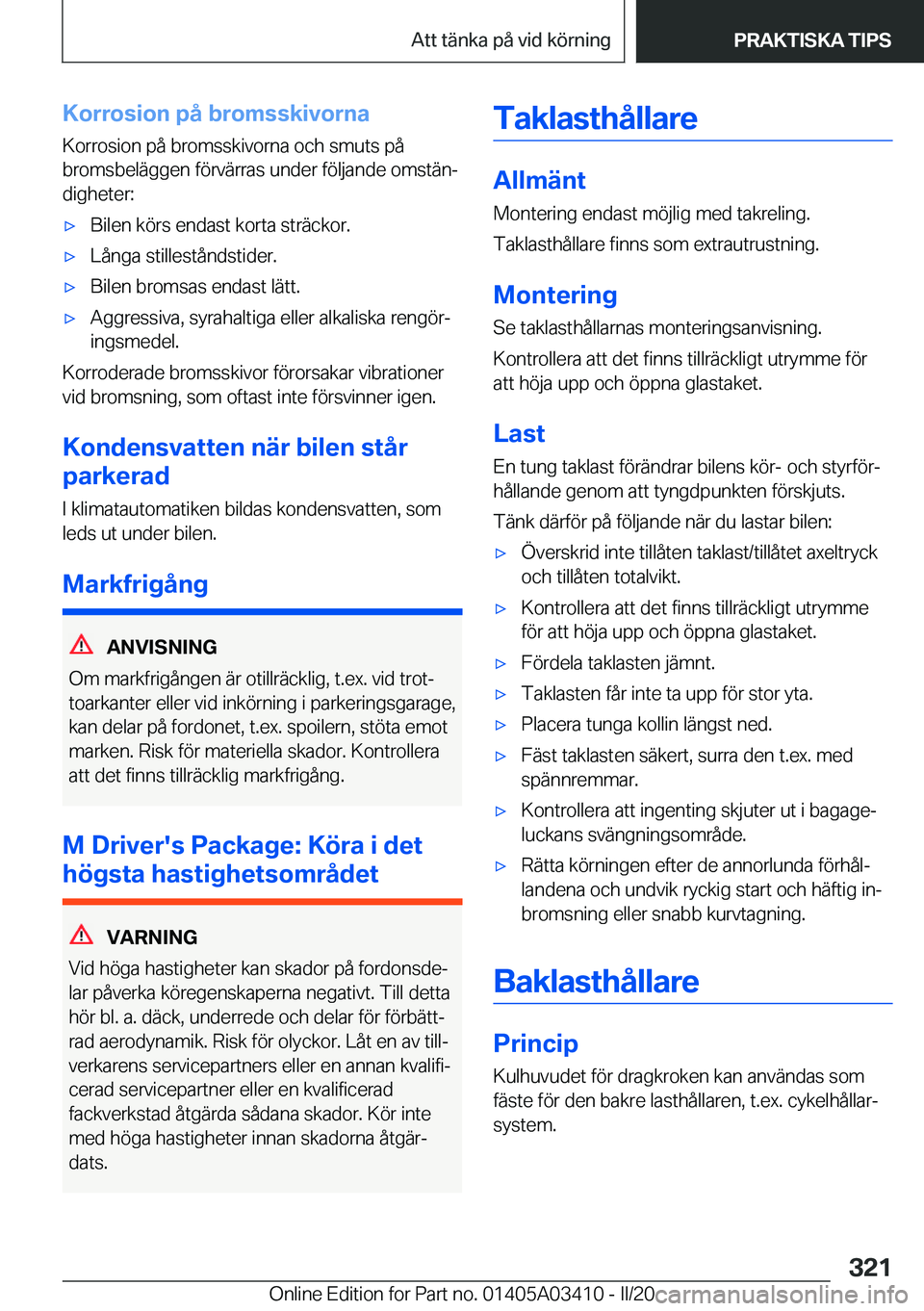 BMW X6 M 2020  InstruktionsbÖcker (in Swedish) �K�o�r�r�o�s�i�o�n��p�å��b�r�o�m�s�s�k�i�v�o�r�n�a�K�o�r�r�o�s�i�o�n��p�å��b�r�o�m�s�s�k�i�v�o�r�n�a��o�c�h��s�m�u�t�s��p�å
�b�r�o�m�s�b�e�l�ä�g�g�e�n��f�