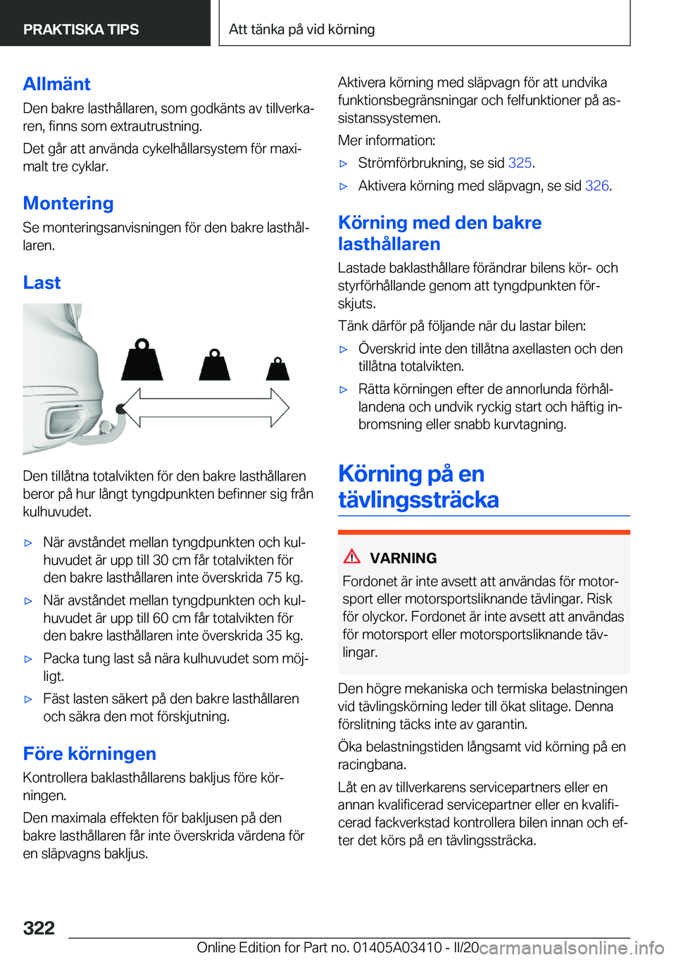 BMW X6 M 2020  InstruktionsbÖcker (in Swedish) �A�l�l�m�ä�n�t
�D�e�n��b�a�k�r�e��l�a�s�t�h�å�l�l�a�r�e�n�,��s�o�m��g�o�d�k�ä�n�t�s��a�v��t�i�l�l�v�e�r�k�aj
�r�e�n�,��f�i�n�n�s��s�o�m��e�x�t�r�a�u�t�r�u�s�t�n�i�n�g�.
�D�e�t��g�å�r��
