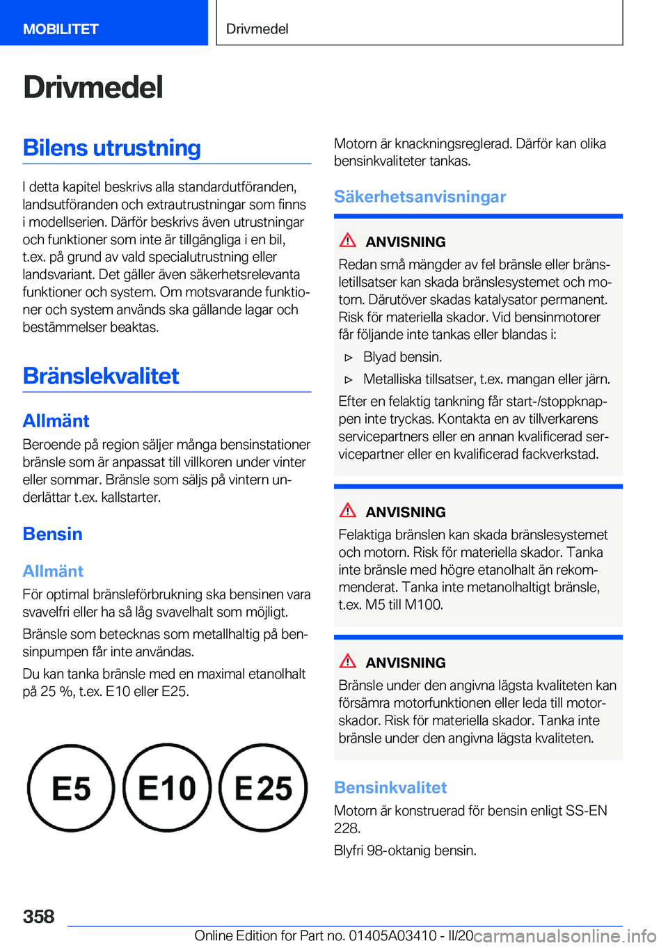 BMW X6 M 2020  InstruktionsbÖcker (in Swedish) �D�r�i�v�m�e�d�e�l�B�i�l�e�n�s��u�t�r�u�s�t�n�i�n�g
�I��d�e�t�t�a��k�a�p�i�t�e�l��b�e�s�k�r�i�v�s��a�l�l�a��s�t�a�n�d�a�r�d�u�t�f�