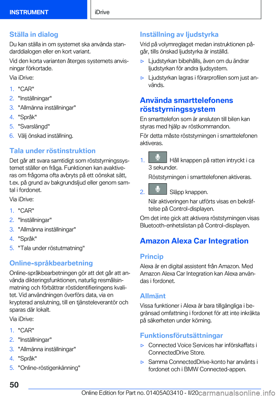 BMW X6 M 2020  InstruktionsbÖcker (in Swedish) �S�t�ä�l�l�a��i�n��d�i�a�l�o�g�D�u��k�a�n��s�t�ä�l�l�a��i�n��o�m��s�y�s�t�e�m�e�t��s�k�a��a�n�v�ä�n�d�a��s�t�a�nj
�d�a�r�d�d�i�a�l�o�g�e�n��e�l�l�e�r��e�n��k�o�r�t��v�a�r�i�a�n�t�.
�