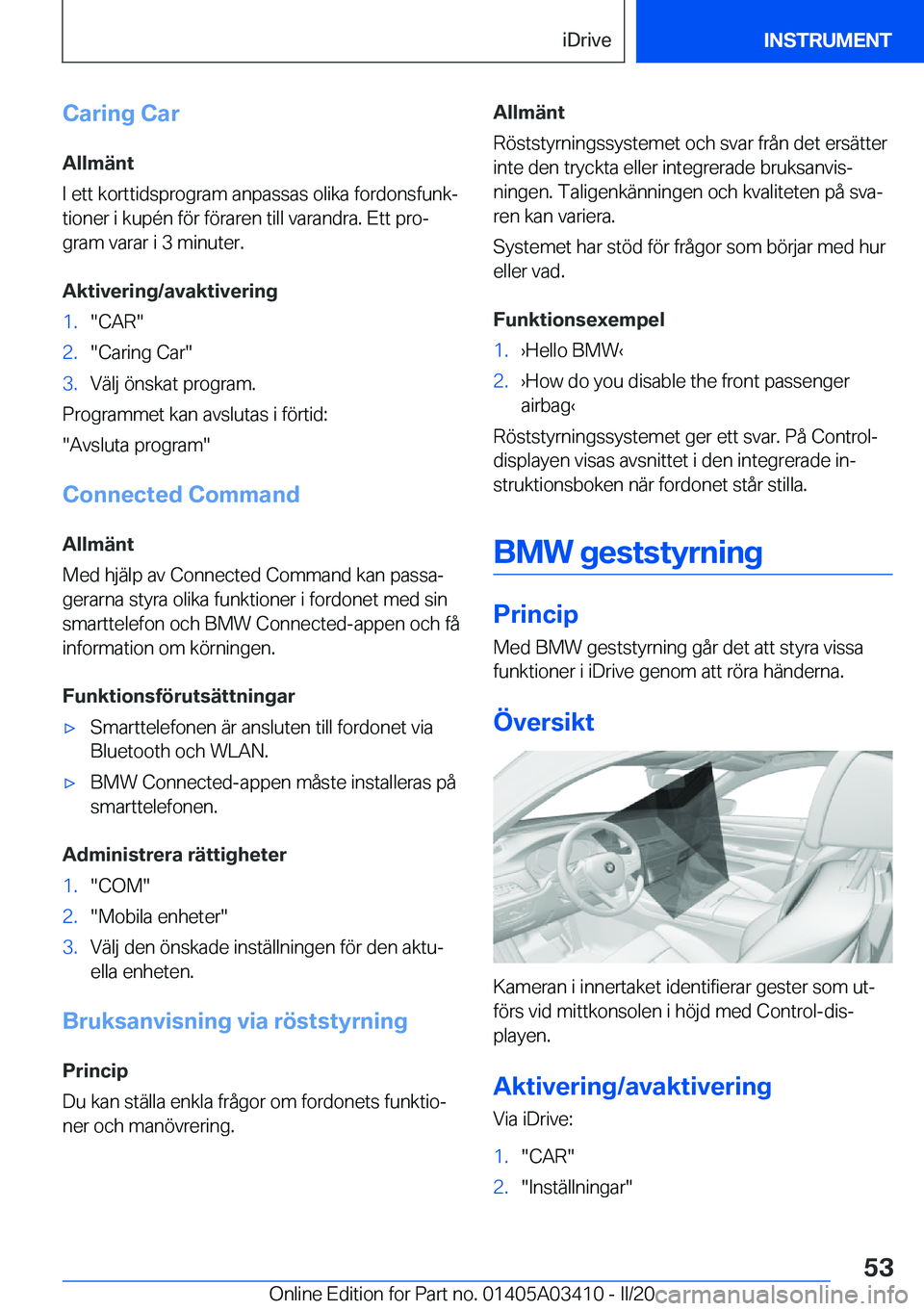 BMW X6 M 2020  InstruktionsbÖcker (in Swedish) �C�a�r�i�n�g��C�a�r
�A�l�l�m�ä�n�t
�I��e�t�t��k�o�r�t�t�i�d�s�p�r�o�g�r�a�m��a�n�p�a�s�s�a�s��o�l�i�k�a��f�o�r�d�o�n�s�f�u�n�kj
�t�i�o�n�e�r��i��k�u�p�