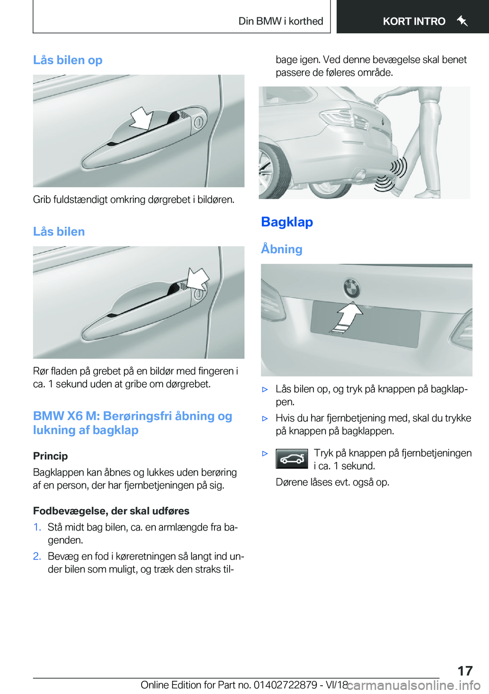 BMW X6 M 2019  InstruktionsbØger (in Danish) �L�å�s��b�i�l�e�n��o�p
�G�r�i�b��f�u�l�d�s�t�æ�n�d�i�g�t��o�m�k�r�i�n�g��d�