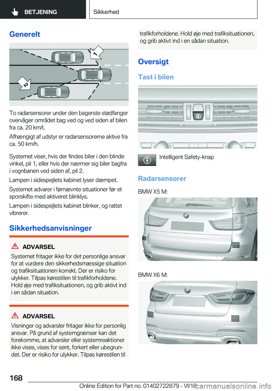 BMW X6 M 2019  InstruktionsbØger (in Danish) �G�e�n�e�r�e�l�t
�T�o��r�a�d�a�r�s�e�n�s�o�r�e�r��u�n�d�e�r��d�e�n��b�a�g�e�r�s�t�e��s�t�