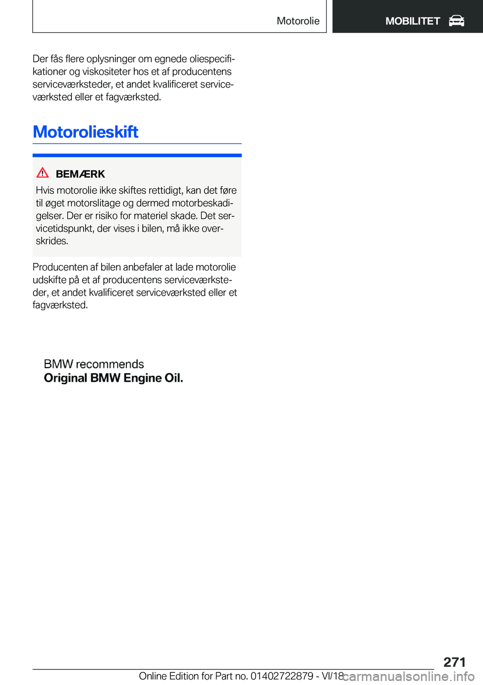 BMW X6 M 2019  InstruktionsbØger (in Danish) �D�e�r��f�å�s��f�l�e�r�e��o�p�l�y�s�n�i�n�g�e�r��o�m��e�g�n�e�d�e��o�l�i�e�s�p�e�c�i�f�ij
�k�a�t�i�o�n�e�r��o�g��v�i�s�k�o�s�i�t�e�t�e�r��h�o�s��e�t��a�f��p�r�o�d�u�c�e�n�t�e�n�s
�s�e�r�