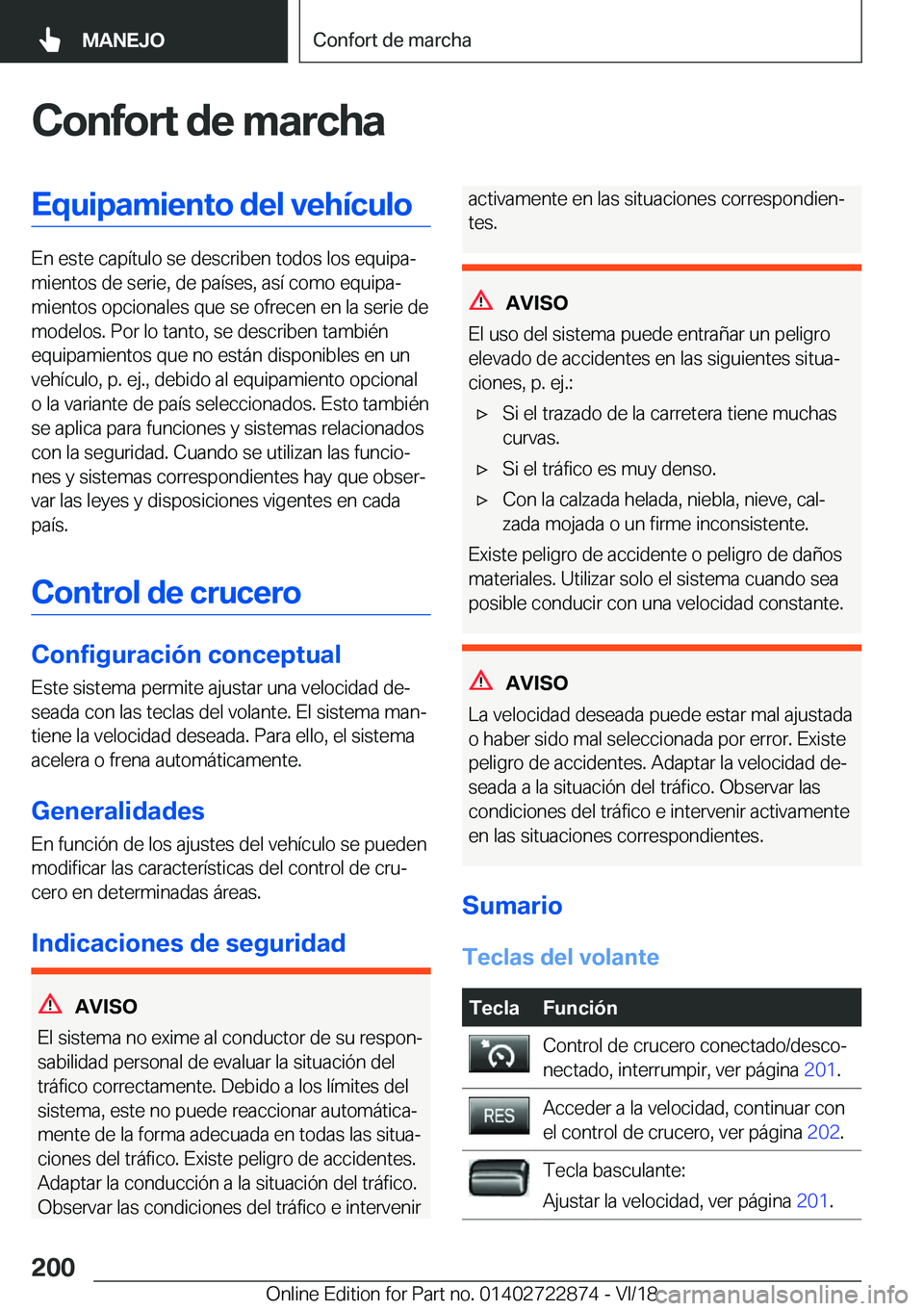 BMW X6 M 2019  Manuales de Empleo (in Spanish) �C�o�n�f�o�r�t��d�e��m�a�r�c�h�a�E�q�u�i�p�a�m�i�e�n�t�o��d�e�l��v�e�h�