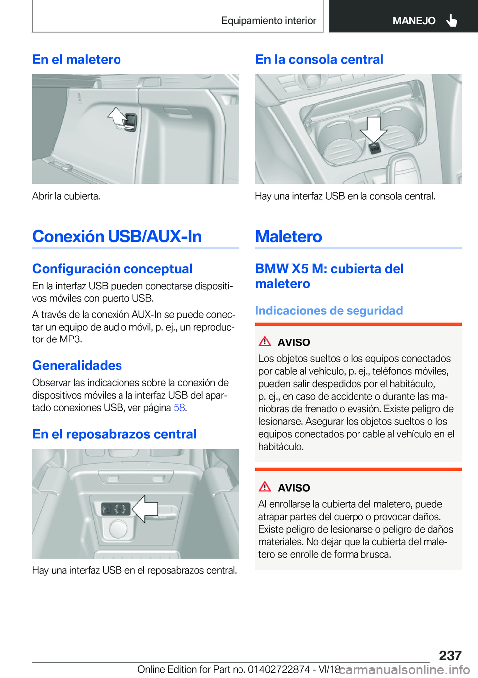 BMW X6 M 2019  Manuales de Empleo (in Spanish) �E�n��e�l��m�a�l�e�t�e�r�o
�A�b�r�i�r��l�a��c�u�b�i�e�r�t�a�.�C�o�n�e�x�i�