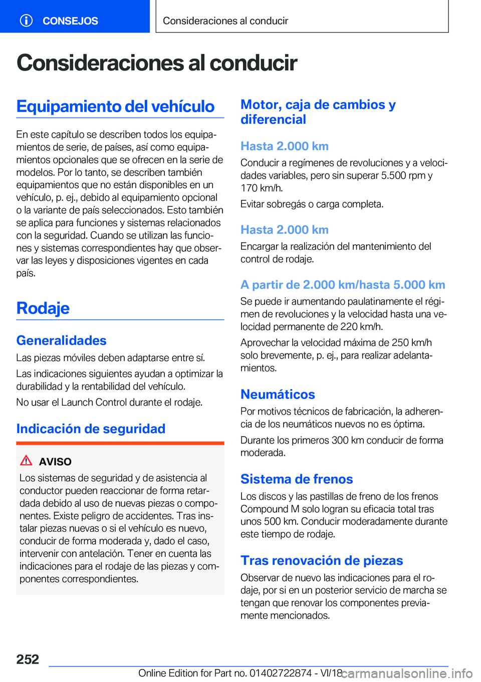 BMW X6 M 2019  Manuales de Empleo (in Spanish) �C�o�n�s�i�d�e�r�a�c�i�o�n�e�s��a�l��c�o�n�d�u�c�i�r�E�q�u�i�p�a�m�i�e�n�t�o��d�e�l��v�e�h�