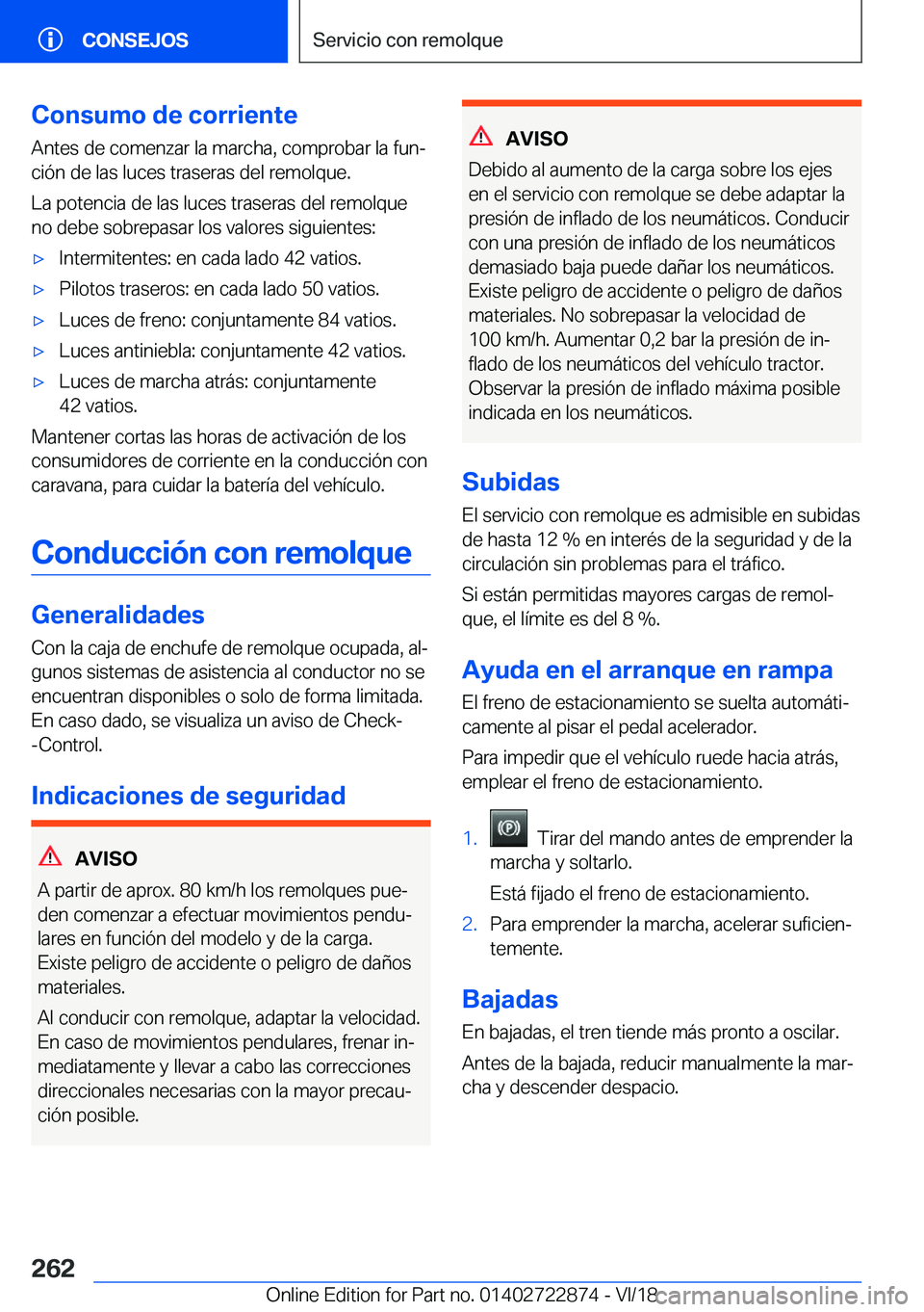 BMW X6 M 2019  Manuales de Empleo (in Spanish) �C�o�n�s�u�m�o��d�e��c�o�r�r�i�e�n�t�e�A�n�t�e�s��d�e��c�o�m�e�n�z�a�r��l�a��m�a�r�c�h�a�,��c�o�m�p�r�o�b�a�r��l�a��f�u�nª
�c�i�