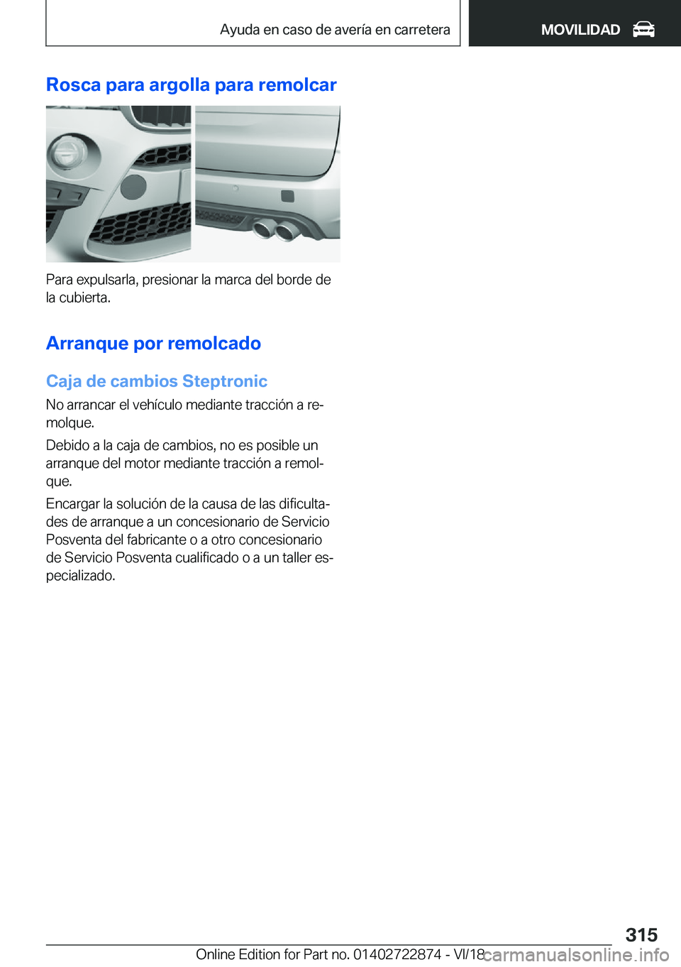 BMW X6 M 2019  Manuales de Empleo (in Spanish) �R�o�s�c�a��p�a�r�a��a�r�g�o�l�l�a��p�a�r�a��r�e�m�o�l�c�a�r
�P�a�r�a��e�x�p�u�l�s�a�r�l�a�,��p�r�e�s�i�o�n�a�r��l�a��m�a�r�c�a��d�e�l��b�o�r�d�e��d�e�l�a��c�u�b�i�e�r�t�a�.
�A�r�r�a�n�q�u