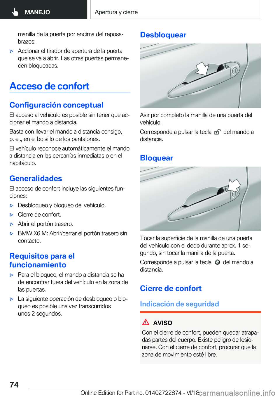BMW X6 M 2019  Manuales de Empleo (in Spanish) �m�a�n�i�l�l�a��d�e��l�a��p�u�e�r�t�a��p�o�r��e�n�c�i�m�a��d�e�l��r�e�p�o�s�aª�b�r�a�z�o�s�.x�A�c�c�i�o�n�a�r��e�l��t�i�r�a�d�o�r��d�e��a�p�e�r�t�u�r�a��d�e��l�a��p�u�e�r�t�a�q�u�e��