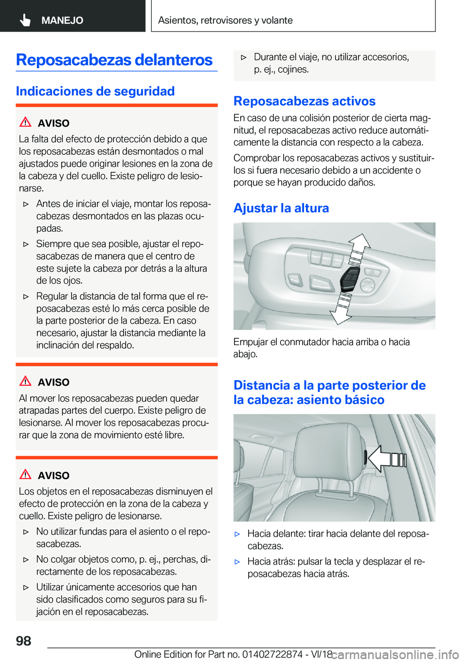 BMW X6 M 2019  Manuales de Empleo (in Spanish) �R�e�p�o�s�a�c�a�b�e�z�a�s��d�e�l�a�n�t�e�r�o�s
�I�n�d�i�c�a�c�i�o�n�e�s��d�e��s�e�g�u�r�i�d�a�d
�A�V�I�S�O
�L�a��f�a�l�t�a��d�e�l��e�f�e�c�t�o��d�e��p�r�o�t�e�c�c�i�