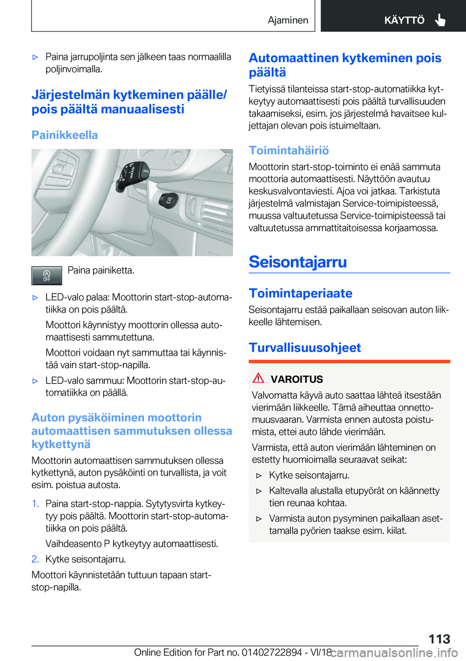 BMW X6 M 2019  Omistajan Käsikirja (in Finnish) 'x�P�a�i�n�a��j�a�r�r�u�p�o�l�j�i�n�t�a��s�e�n��j�